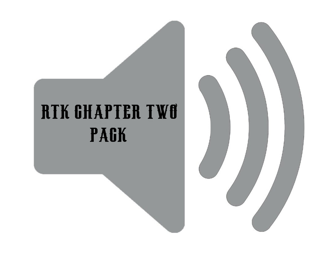 RTK Ch 2 Sound Pack